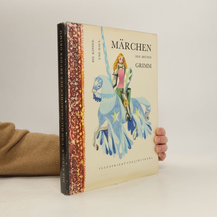 Jacob Grimm Die Kinder- und Hausmärchen der Brüder Grimm