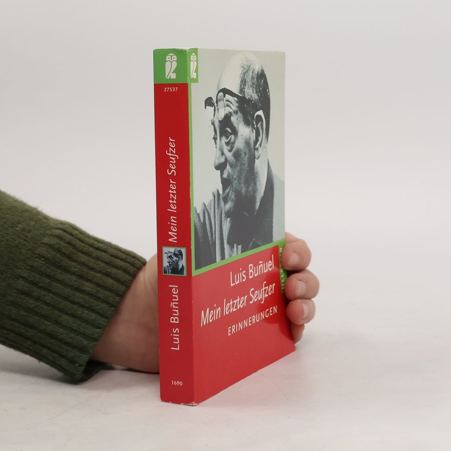 Luis Buñuel Mein letzter Seufzer