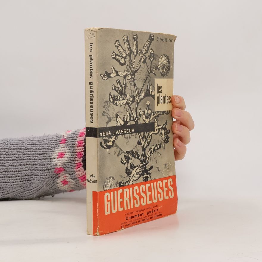 Abbé L. Vasseur Les plantes guérisseuses
