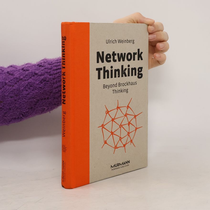 Ulrich Weinberg Network Thinking