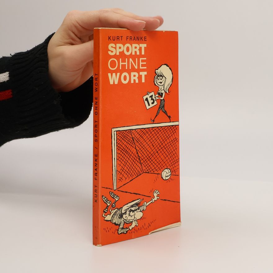 Kurt Franke Sport ohne Wort