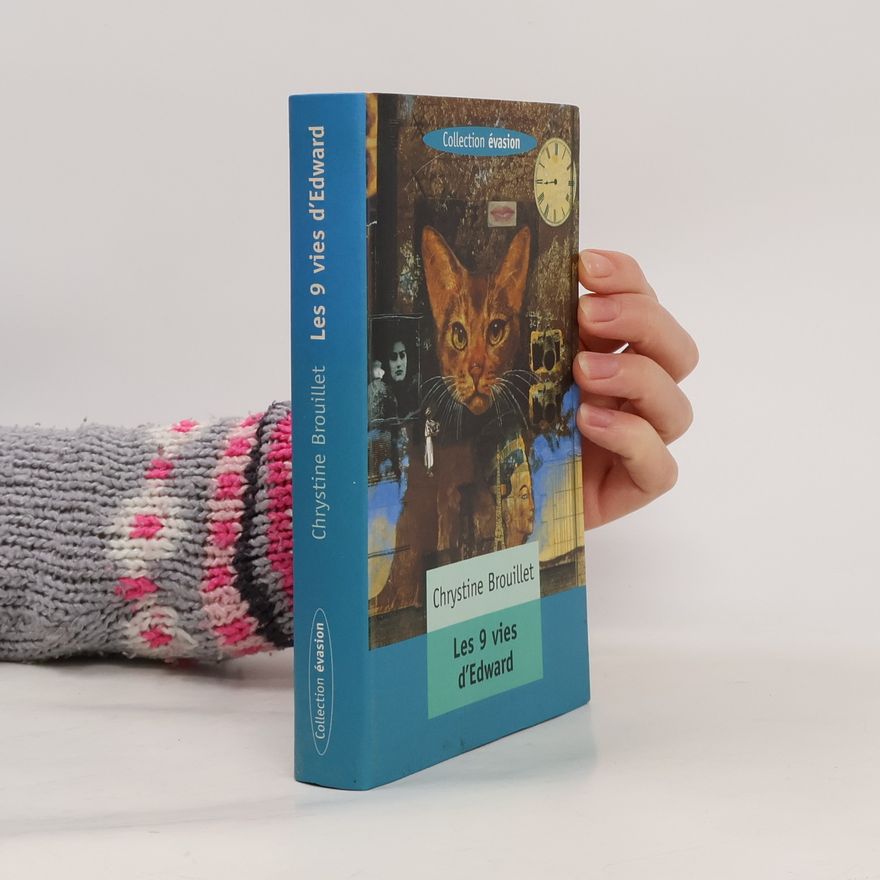 Chrystine Brouillet Collection évasion: Les 9 vies d'Edward