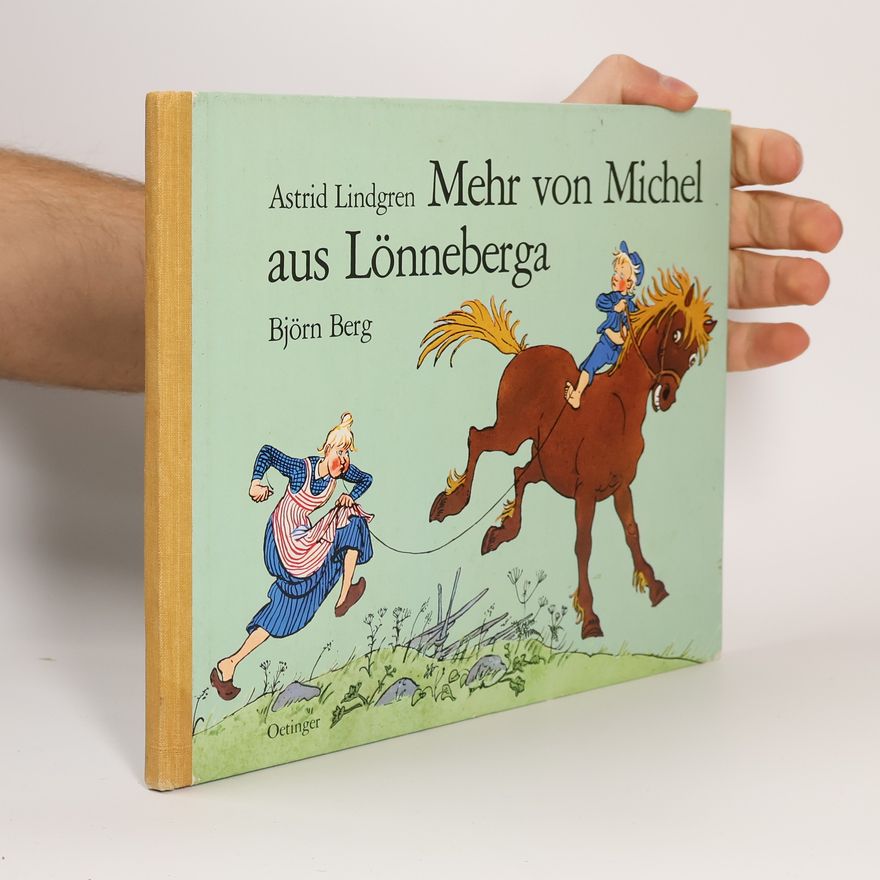 Astrid Lindgren Mehr von Michel aus Lönneberga