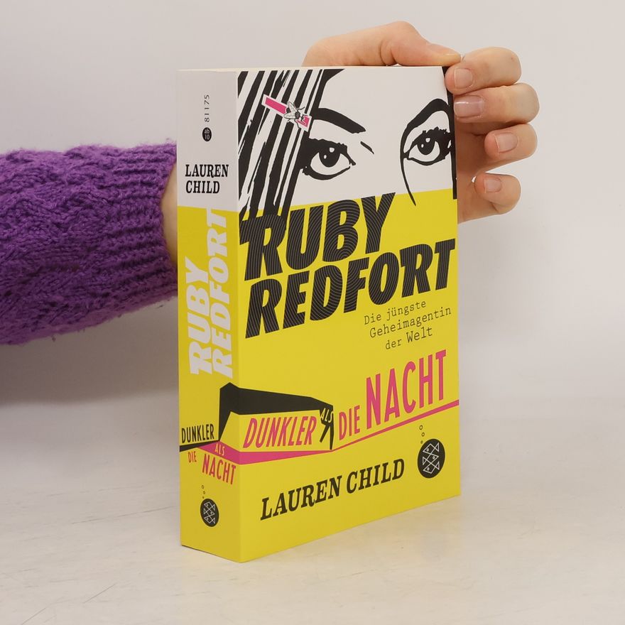 Lauren Child Ruby Redfort - dunkler als die Nacht