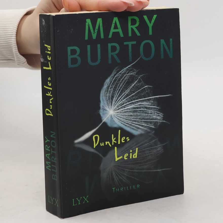 Mary Burton Dunkles Leid