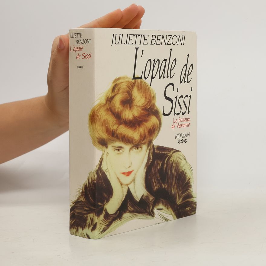 Juliette Benzoni L'opale de Sissi