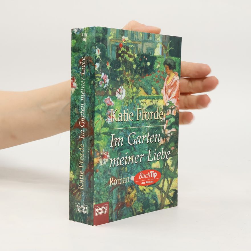 Katie Fforde Im Garten meiner Liebe