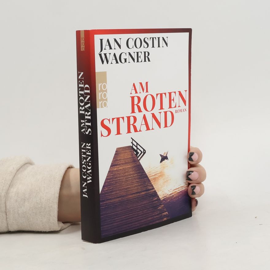 Jan Costin Wagner Am roten Strand