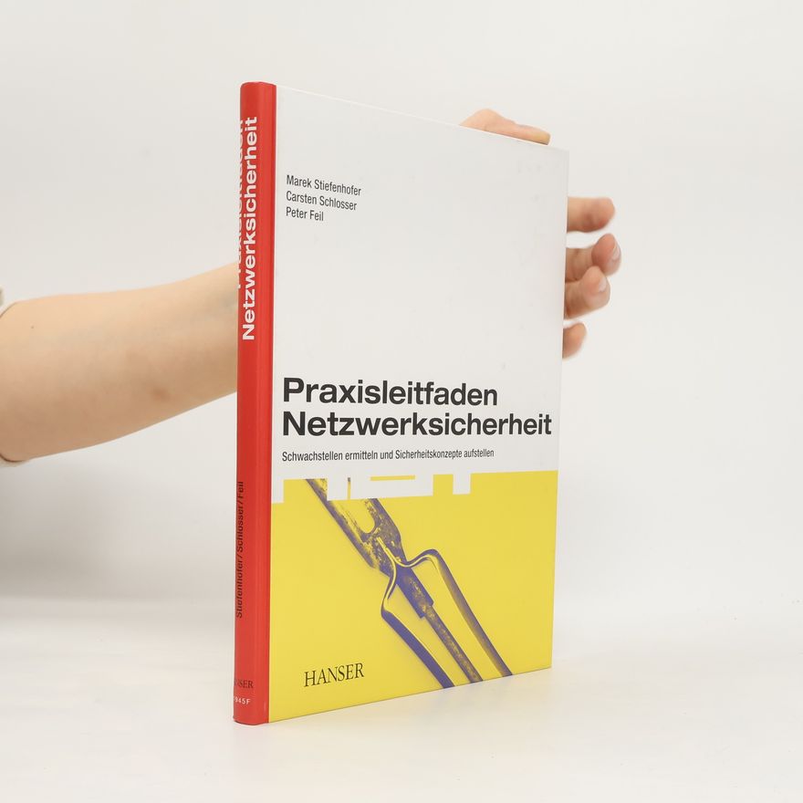 Carsten Schlosser Praxisleitfaden Netzwerksicherheit