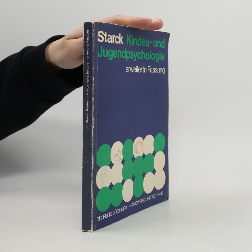 Willy Starck Kindes- und Jugendpsychologie