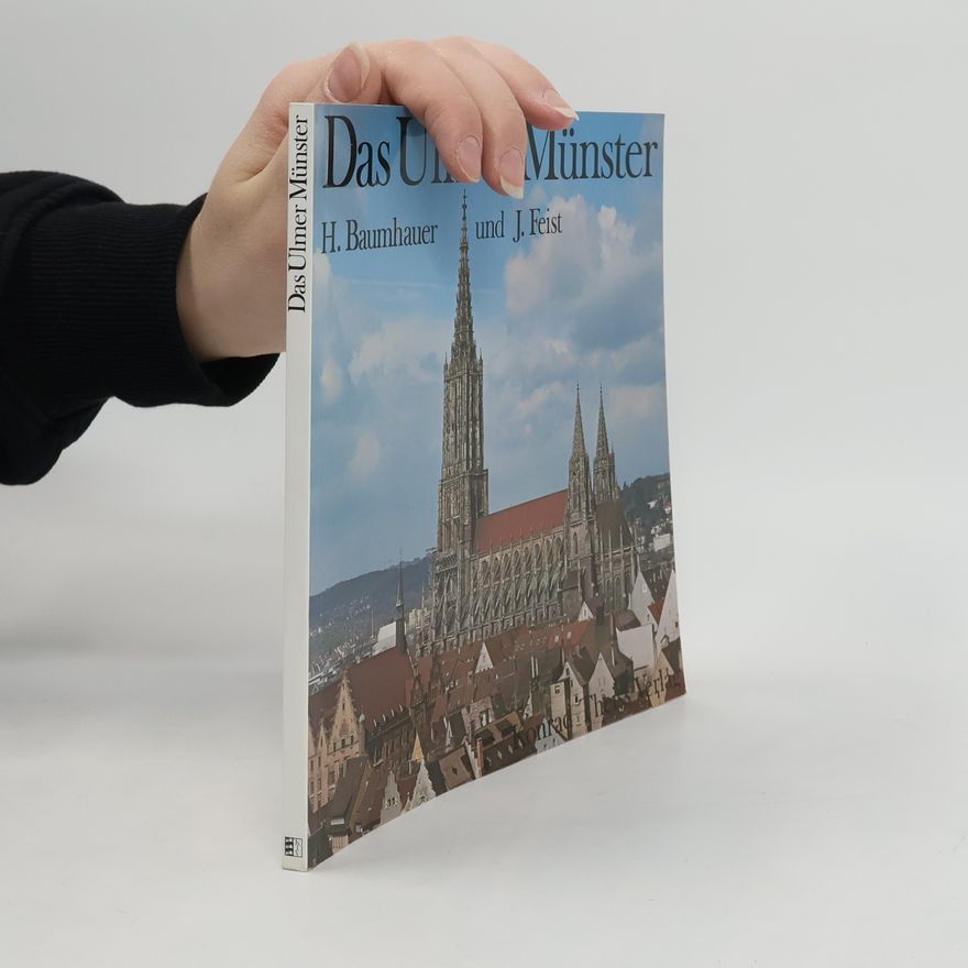 Hermann Baumhauer Das Ulmer Münster und seine Kunstwerke