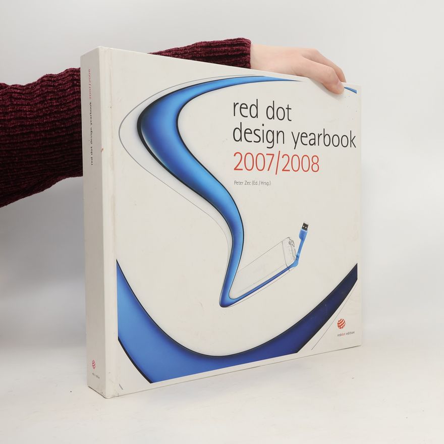 Peter Zec Red Dot Design Yearbook 2007/2008