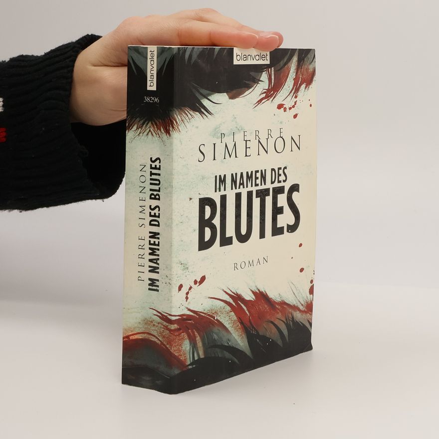 Pierre Simenon Im Namen des Blutes