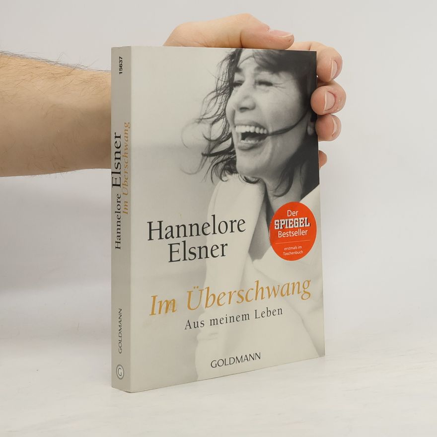 Hannelore Elsner Im Überschwang