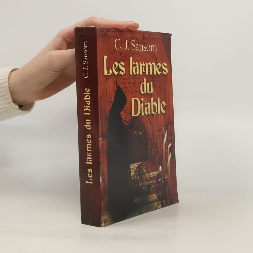 C. J. Sansom Les larmes du diable
