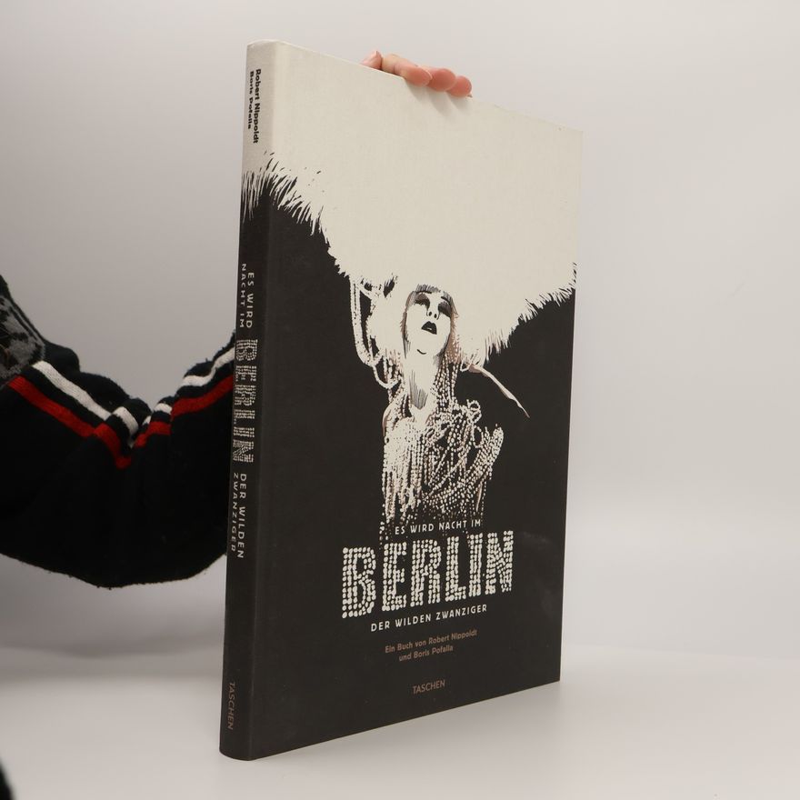 Robert Nippoldt Es wird Nacht im Berlin der Wilden Zwanziger