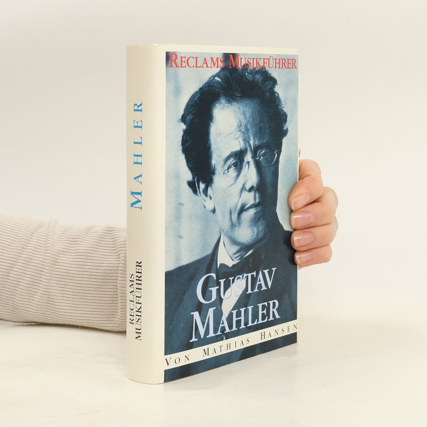 Mathias Hansen Reclams Musikführer Gustav Mahler