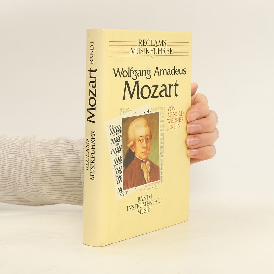 Arnold Werner-Jensen Wolfgang Amadeus Mozart: Instrumentalmusik