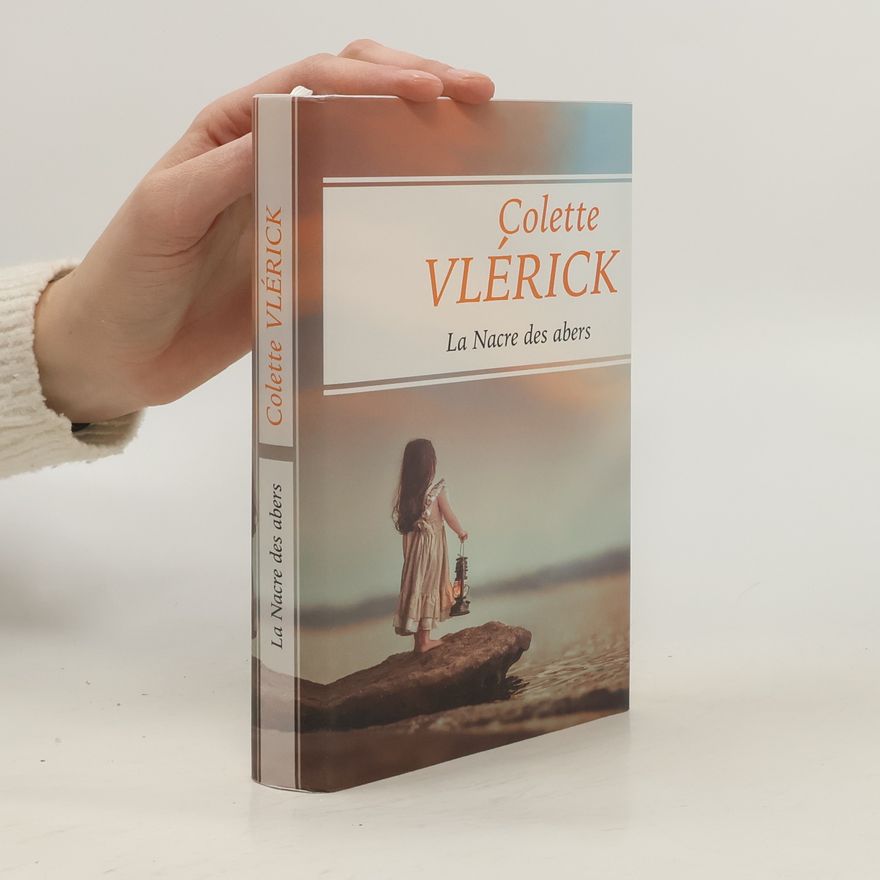 Colette Vlérick La nacre des Abers