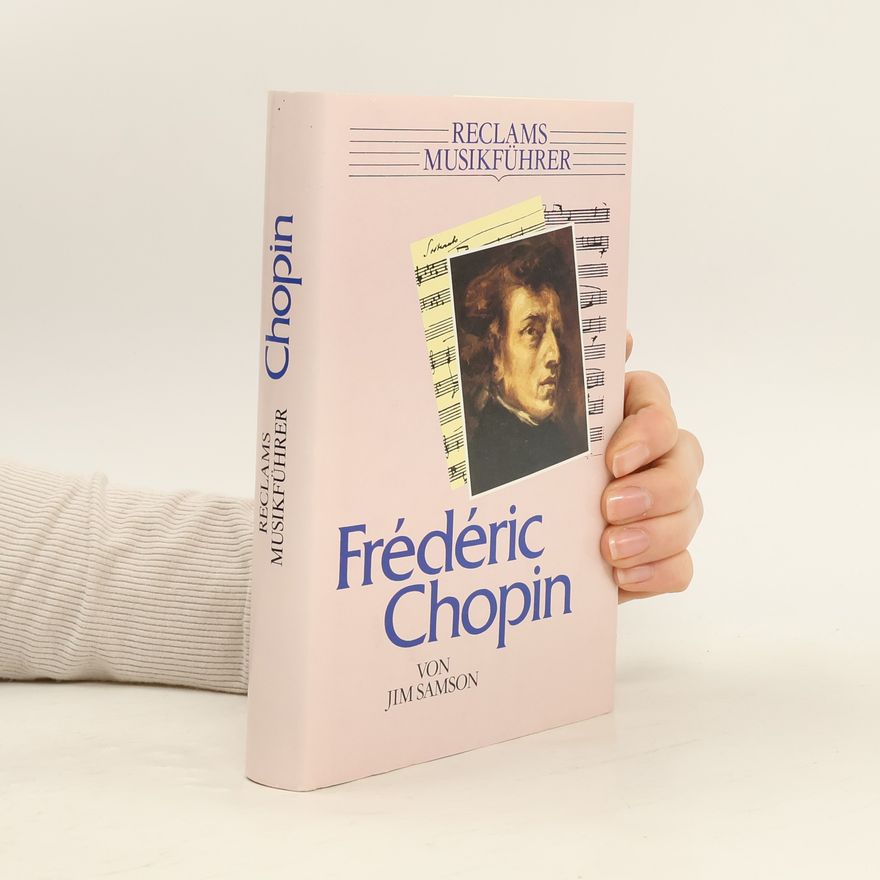 Jim Samson Reclams Musikführer Frédéric Chopin