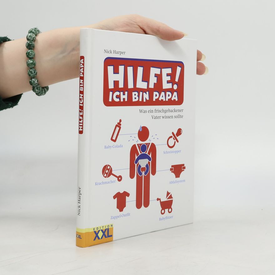 Nick Harper Hilfe! Ich bin Papa
