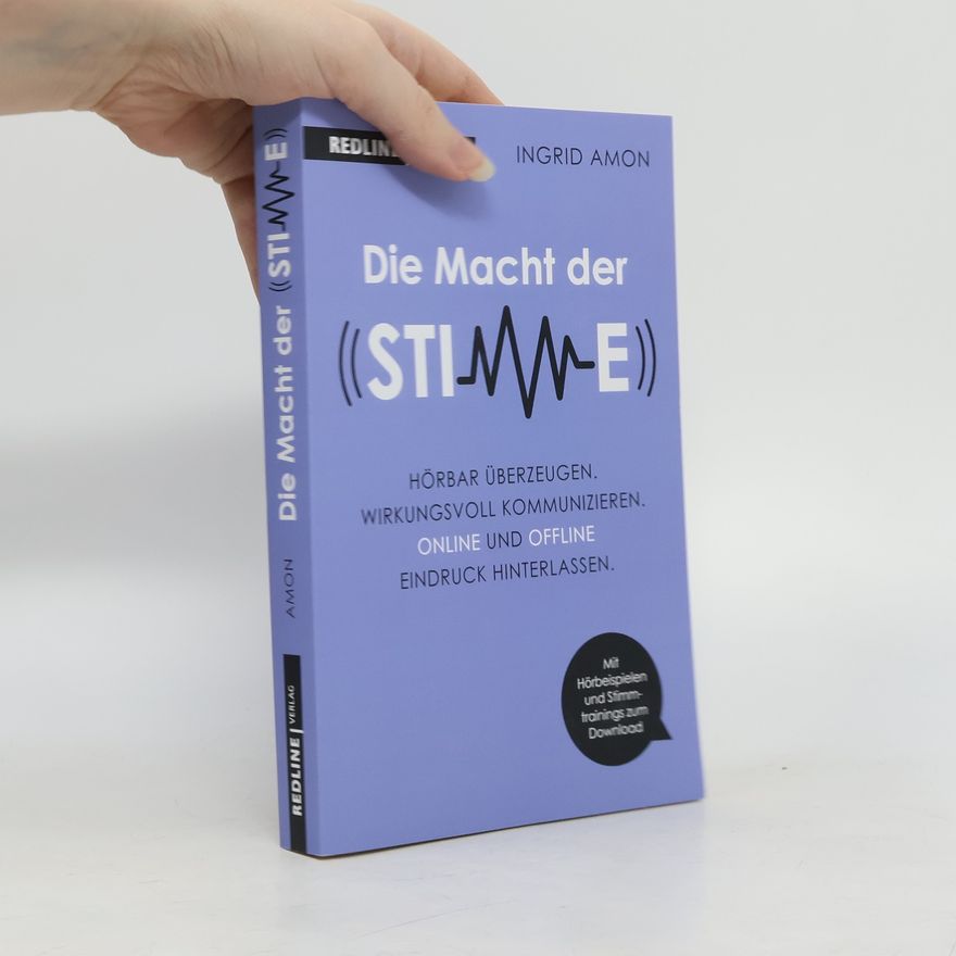 Ingrid Amon Die Macht der Stimme