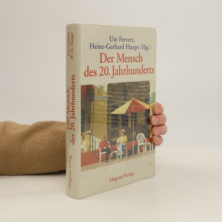 Ute Frevert Der Mensch des 20. Jahrhunderts