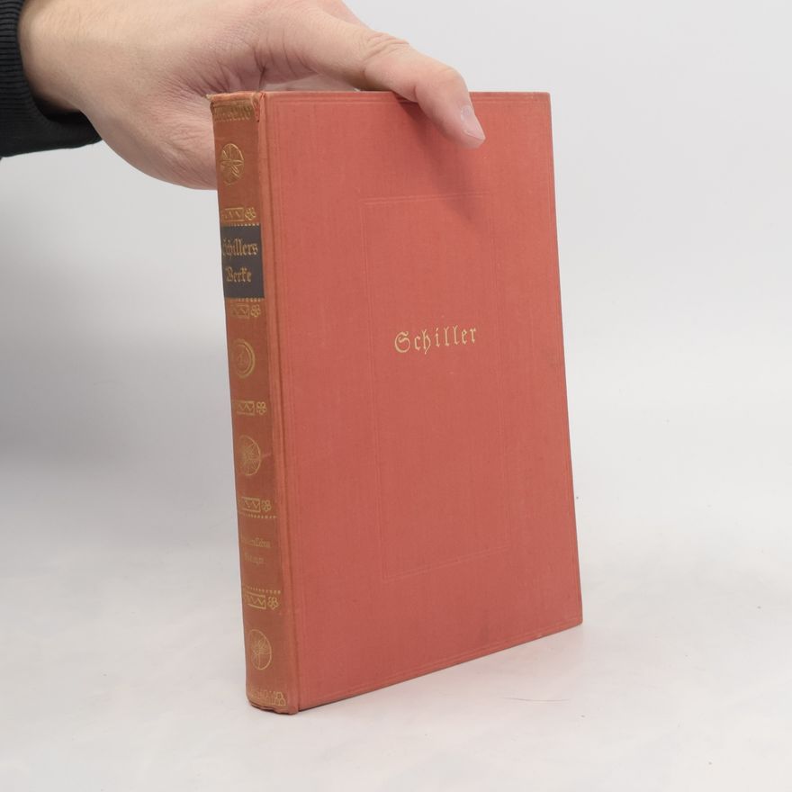 Friedrich Schiller Schillers Werke 1