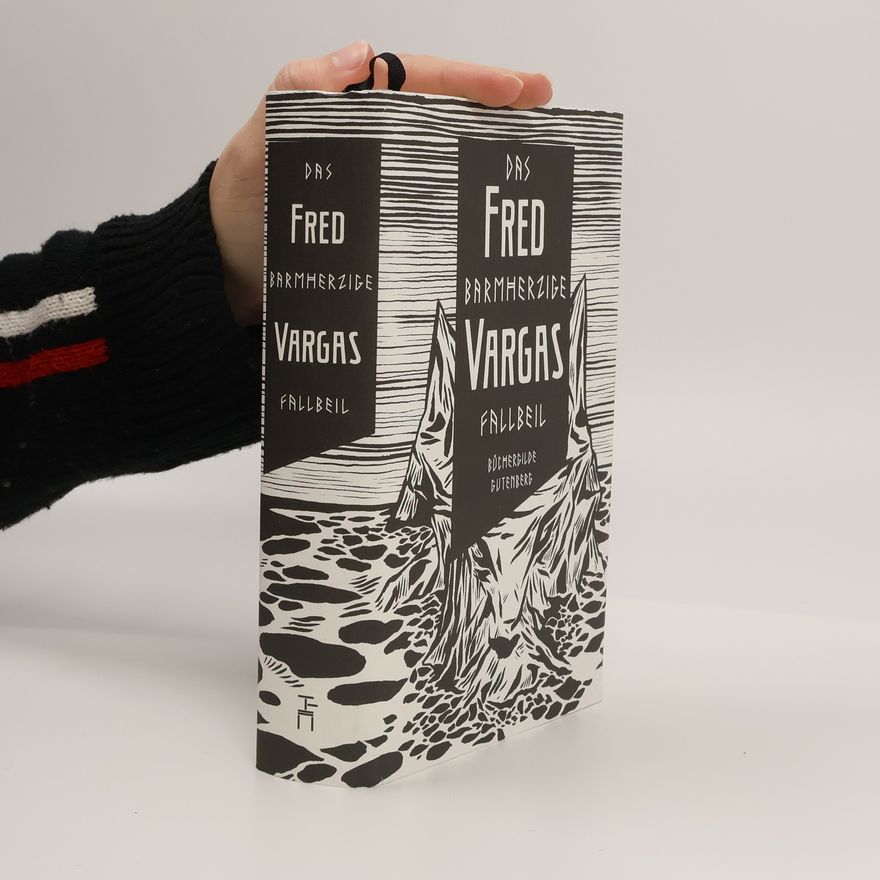 Fred Vargas Das barmherzige Fallbeil