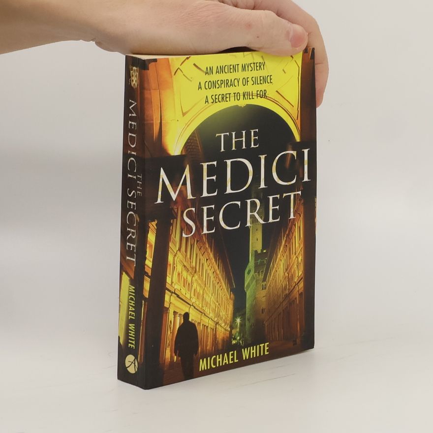 Michael White The Medici Secret