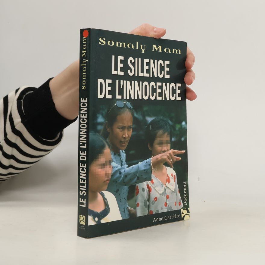 Somaly Mam Le silence de l'innocence