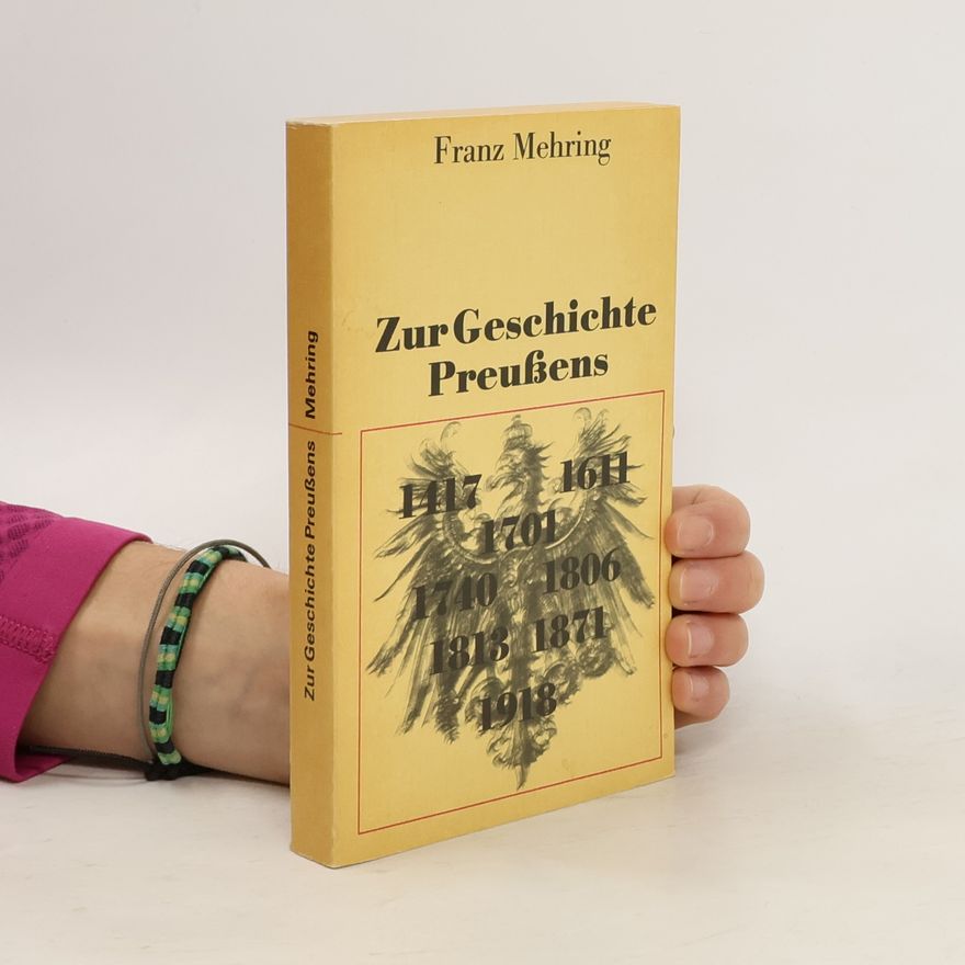 Franz Mehring Zur Geschichte Preussens