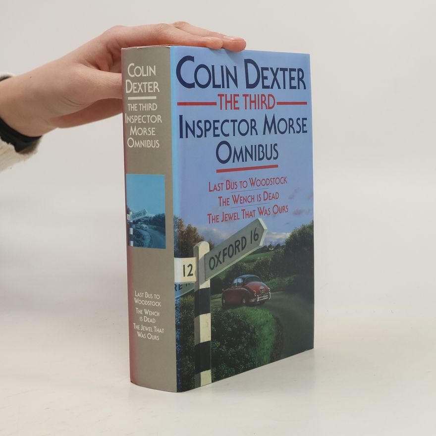 Colin Dexter The Third Inspector Morse Omnibus