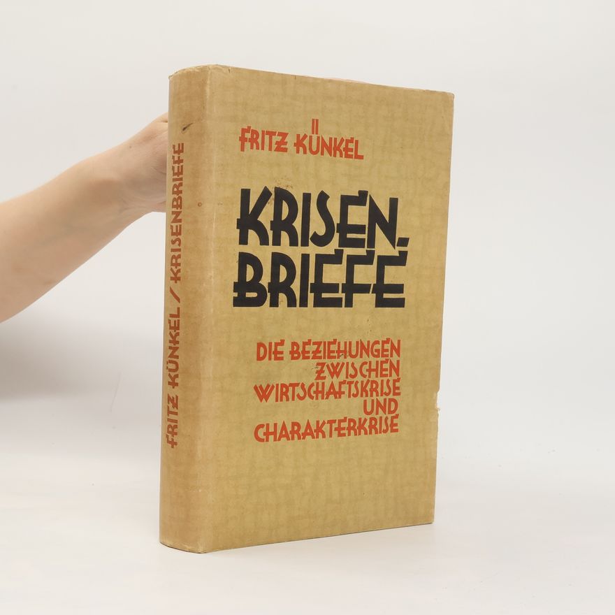 Fritz Künkel Krisenbriefe
