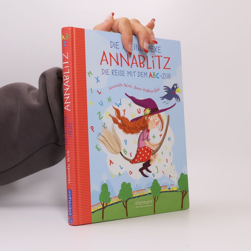 Anne-Kathrin Behl Die kleine Hexe Annablitz