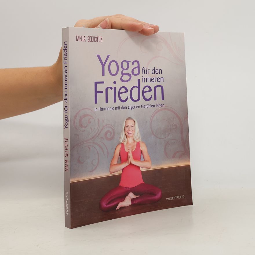 Tanja Seehofer Yoga für den inneren Frieden