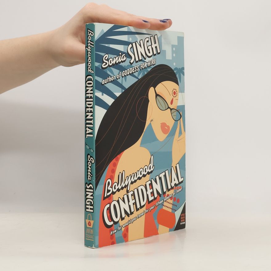 Sonia Singh Bollywood Confidential