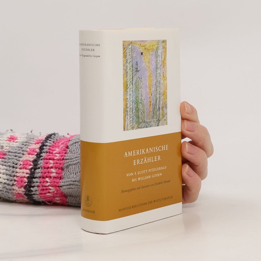 Elisabeth Schnack Amerikanische Erzähler von F. Scott Fitzgerald bis William Goyen. Bd.2