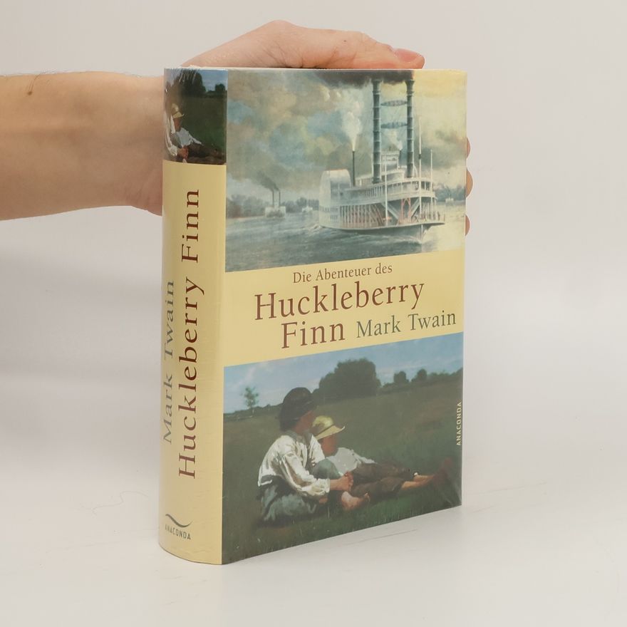 Mark Twain Die Abenteuer des Huckleberry Finn