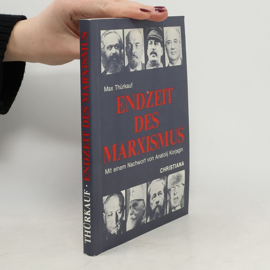 Max Thürkauf Endzeit des Marxismus