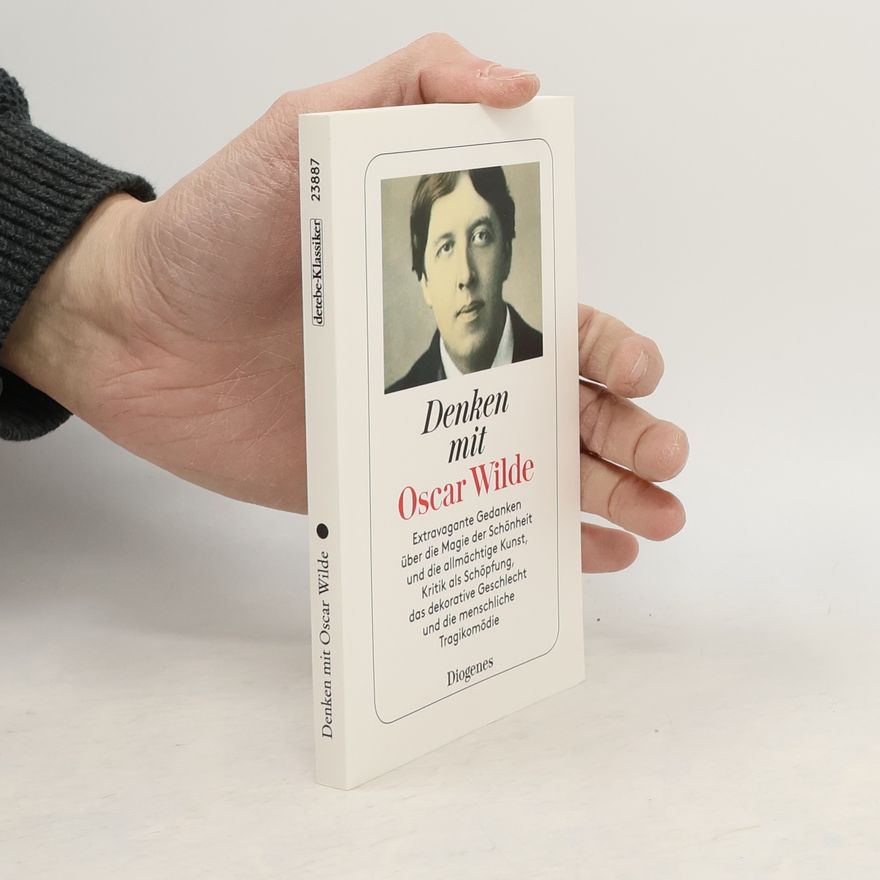 Oscar Wilde Denken mit Oscar Wilde