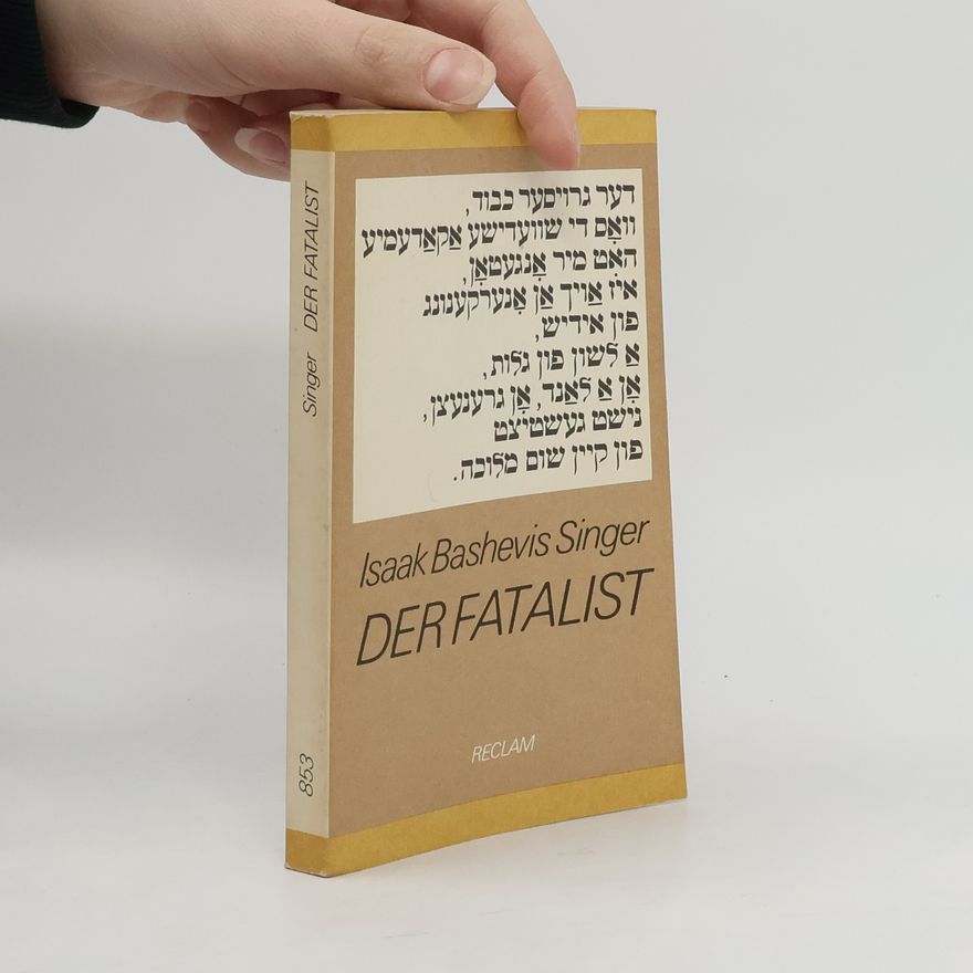 Isaac Bashevis Singer Der Fatalist