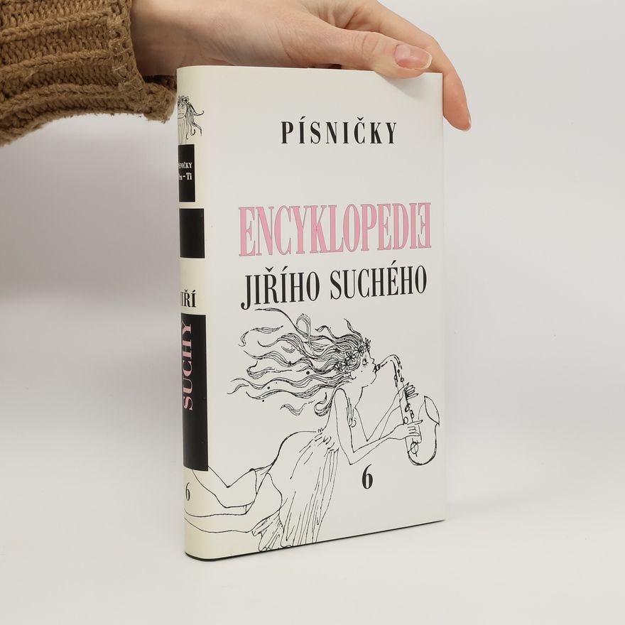Jiří Suchý Encyklopedie Jiřího Suchého, svazek 6 - Písničky Pra-Ti