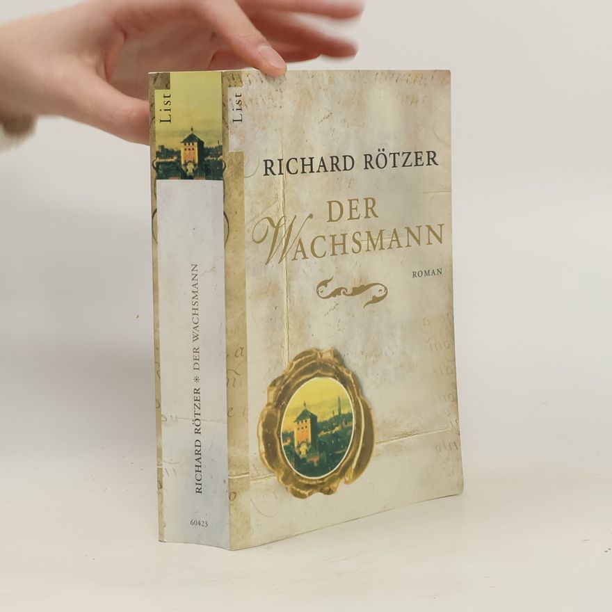 Richard Rötzer Der Wachsmann