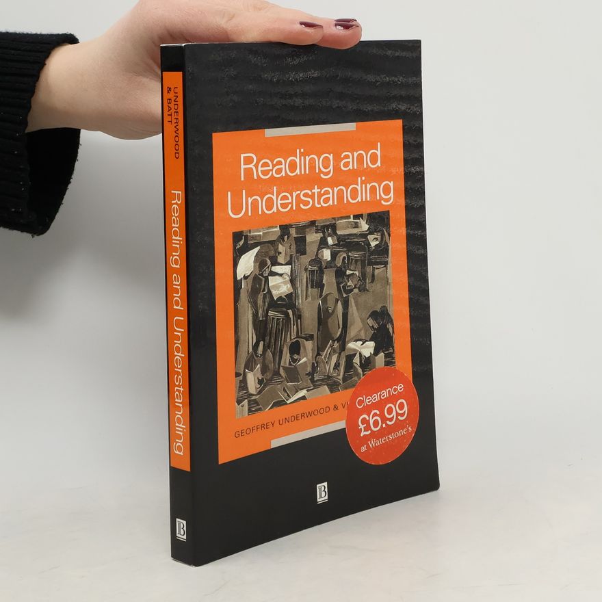Geoffrey D. M. Underwood Reading and Understanding