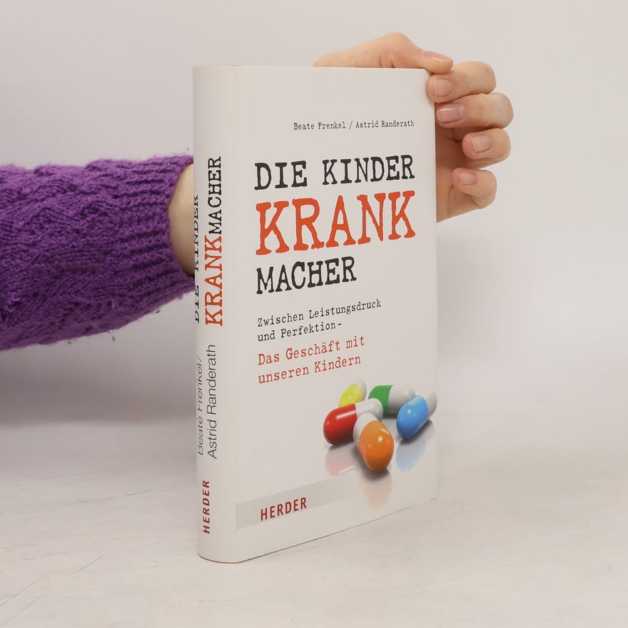 Beate Frenkel Die Kinderkrankmacher