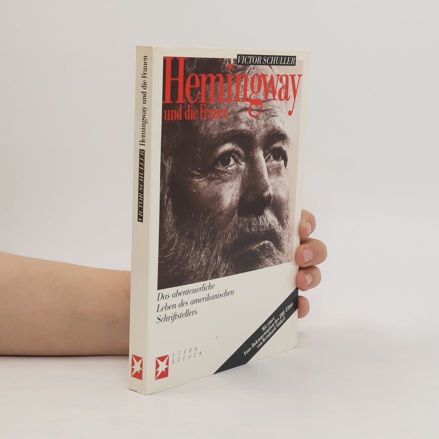 Victor Schuller Hemingway und die Frauen