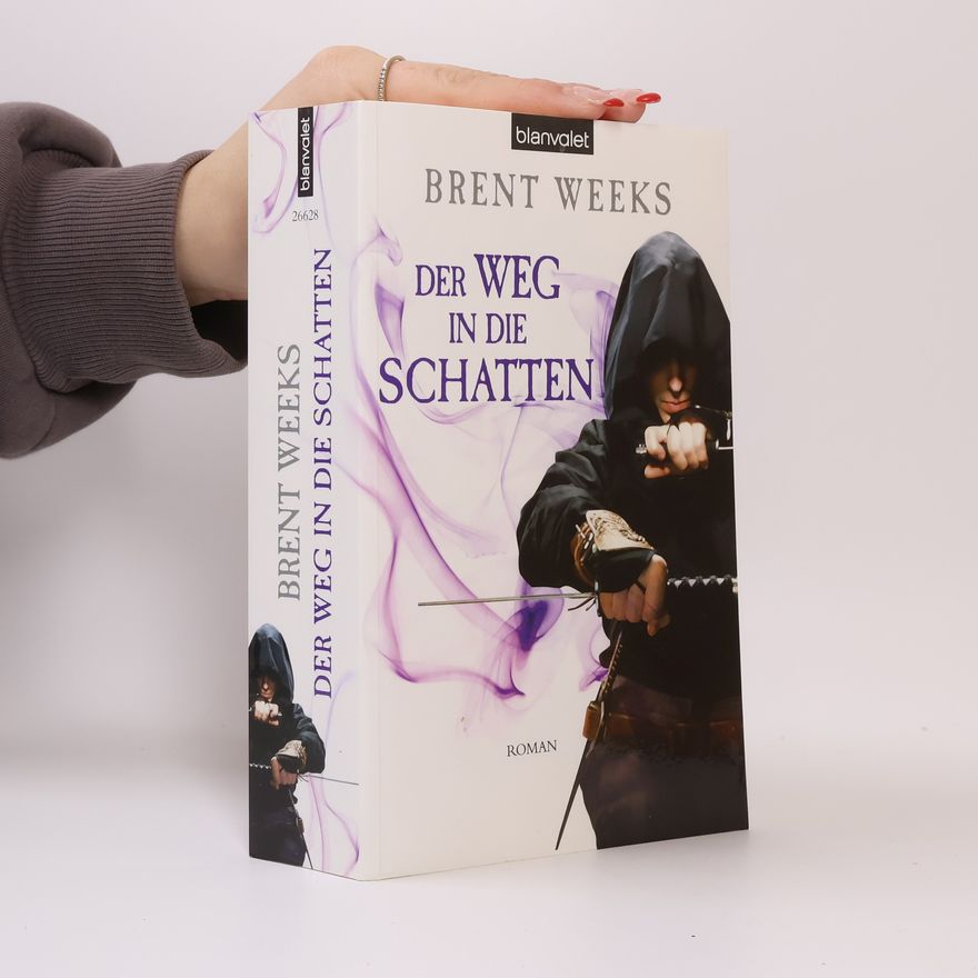 Brent Weeks Der Weg in die Schatten
