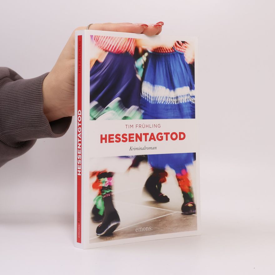 Tim Frühling Hessentagtod
