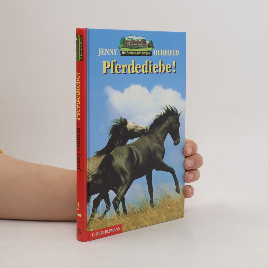 Jenny Oldfield Pferdediebe!. Aus d. Engl. v. Birgit van der Avoort